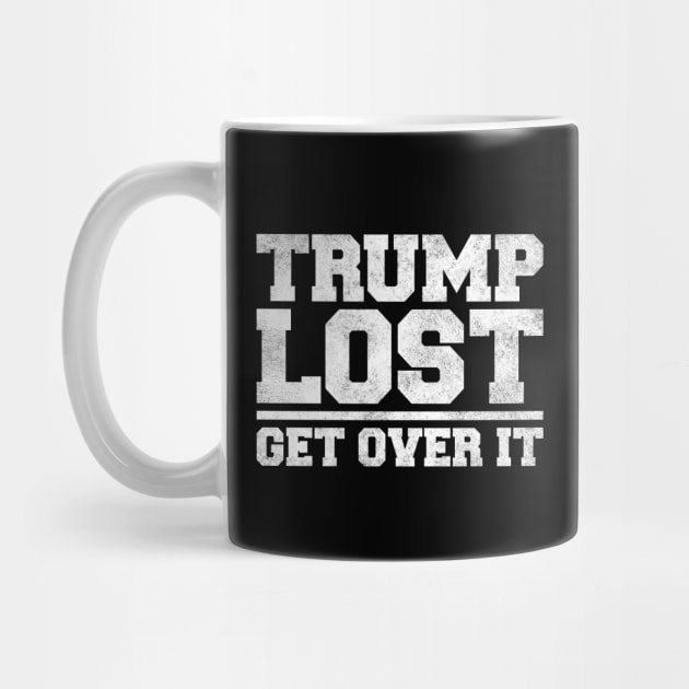 Trump Lost, Get Over It by tommartinart